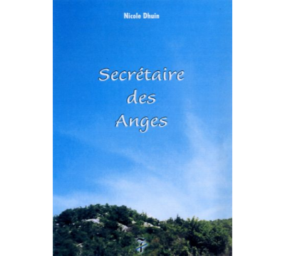 Secrétaire des Anges, tome I