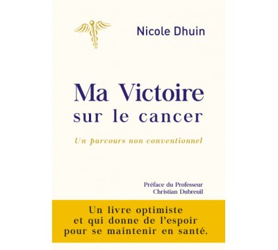 Ma Victoire sur le cancer